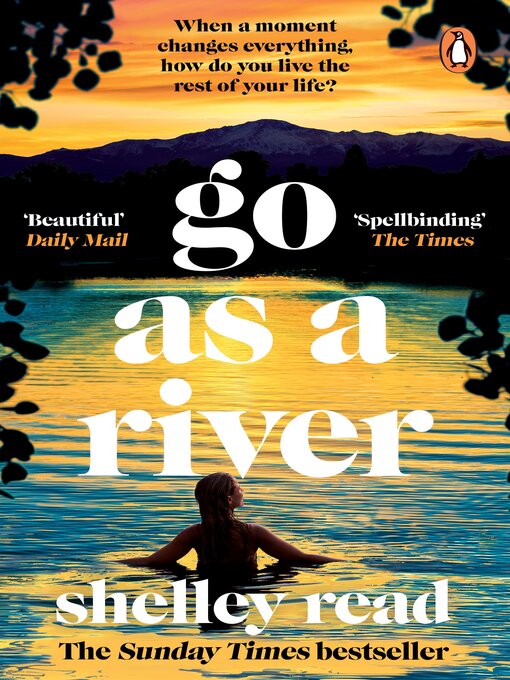 Title details for Go as a River by Shelley Read - Wait list